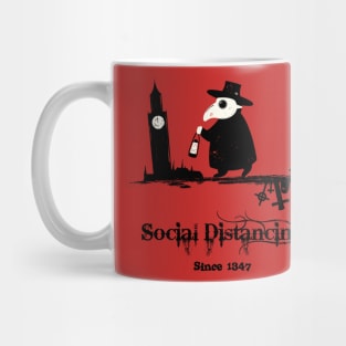 Social Distancing Since 1347 Mug